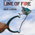 IN THE LINE OF FIRE BOOK BY NICK LARKIN (Owner Nisa Feeders)